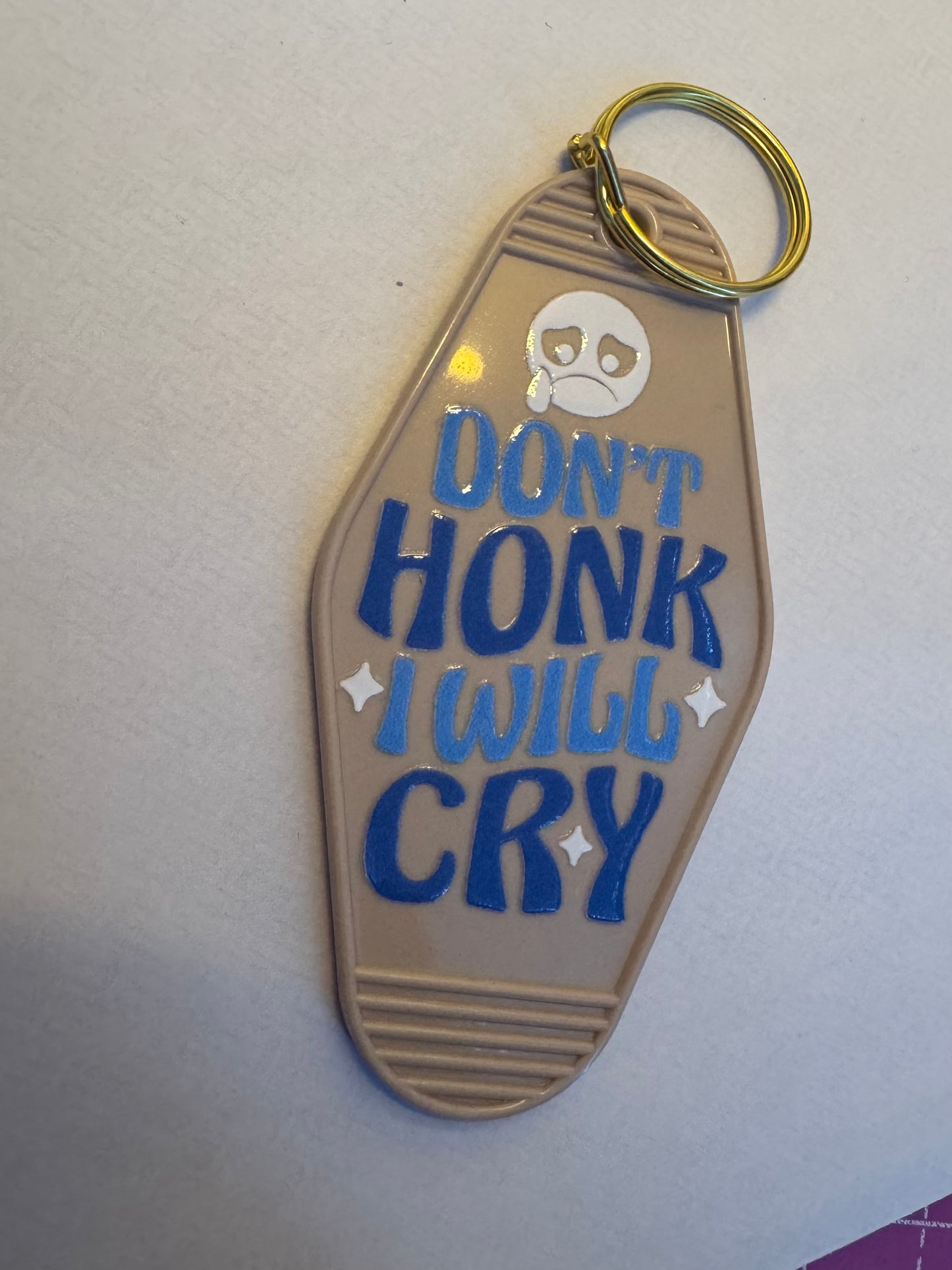 Don't honk, I'll cry - keyring