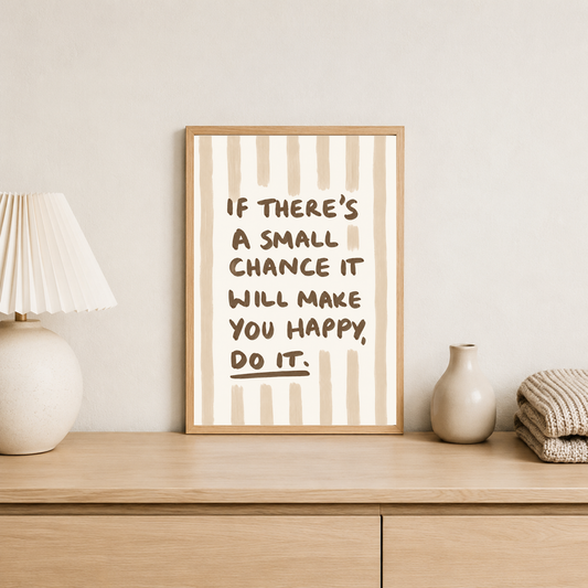 Make you happy print