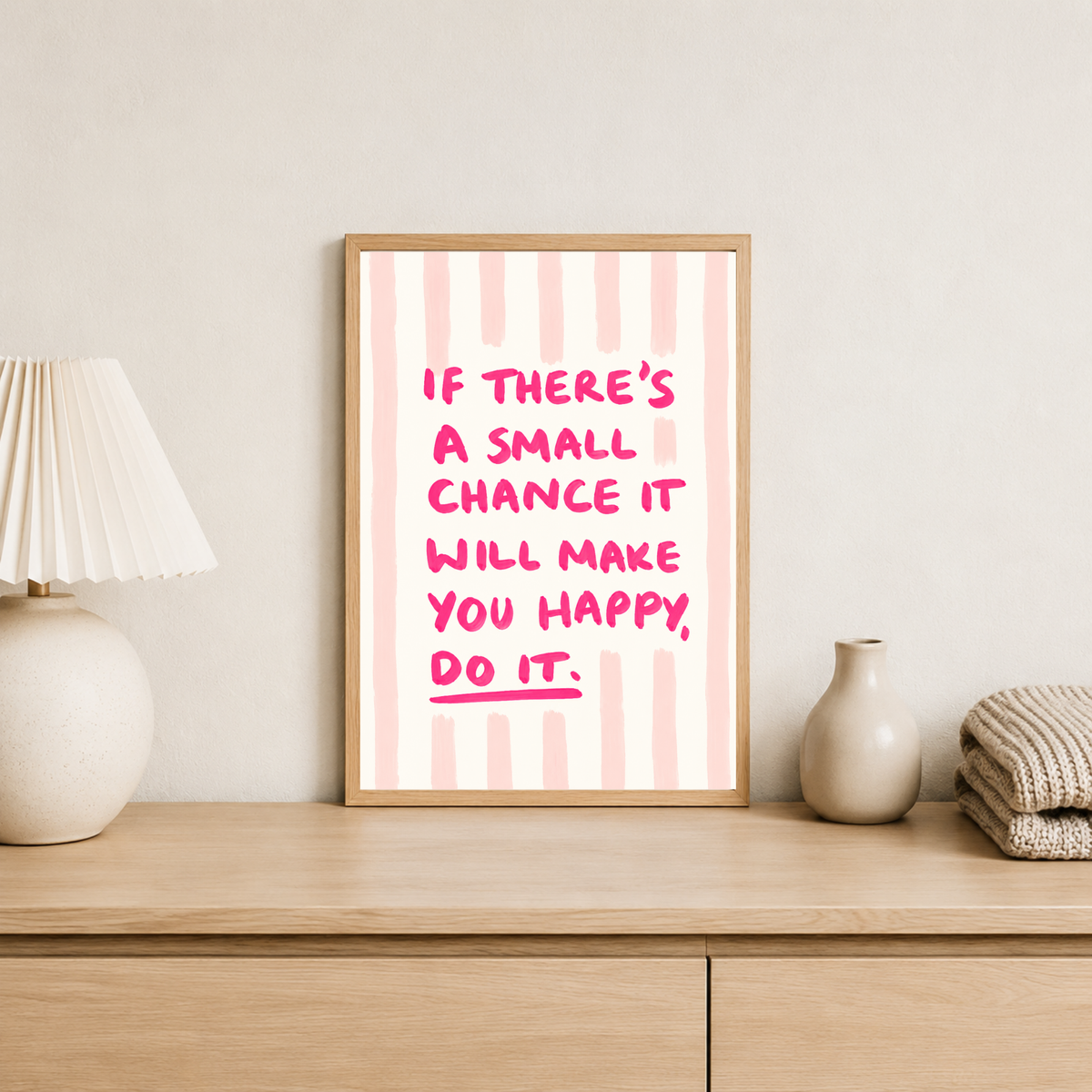 Make you happy print