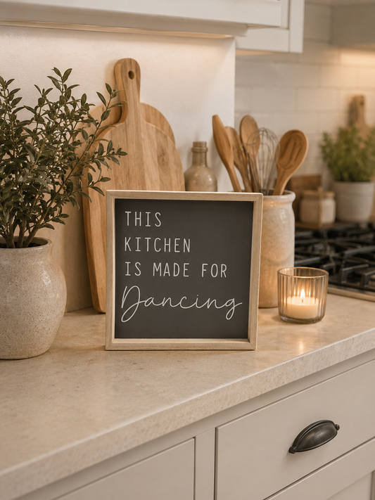 Wooden this kitchen is for dancing frame