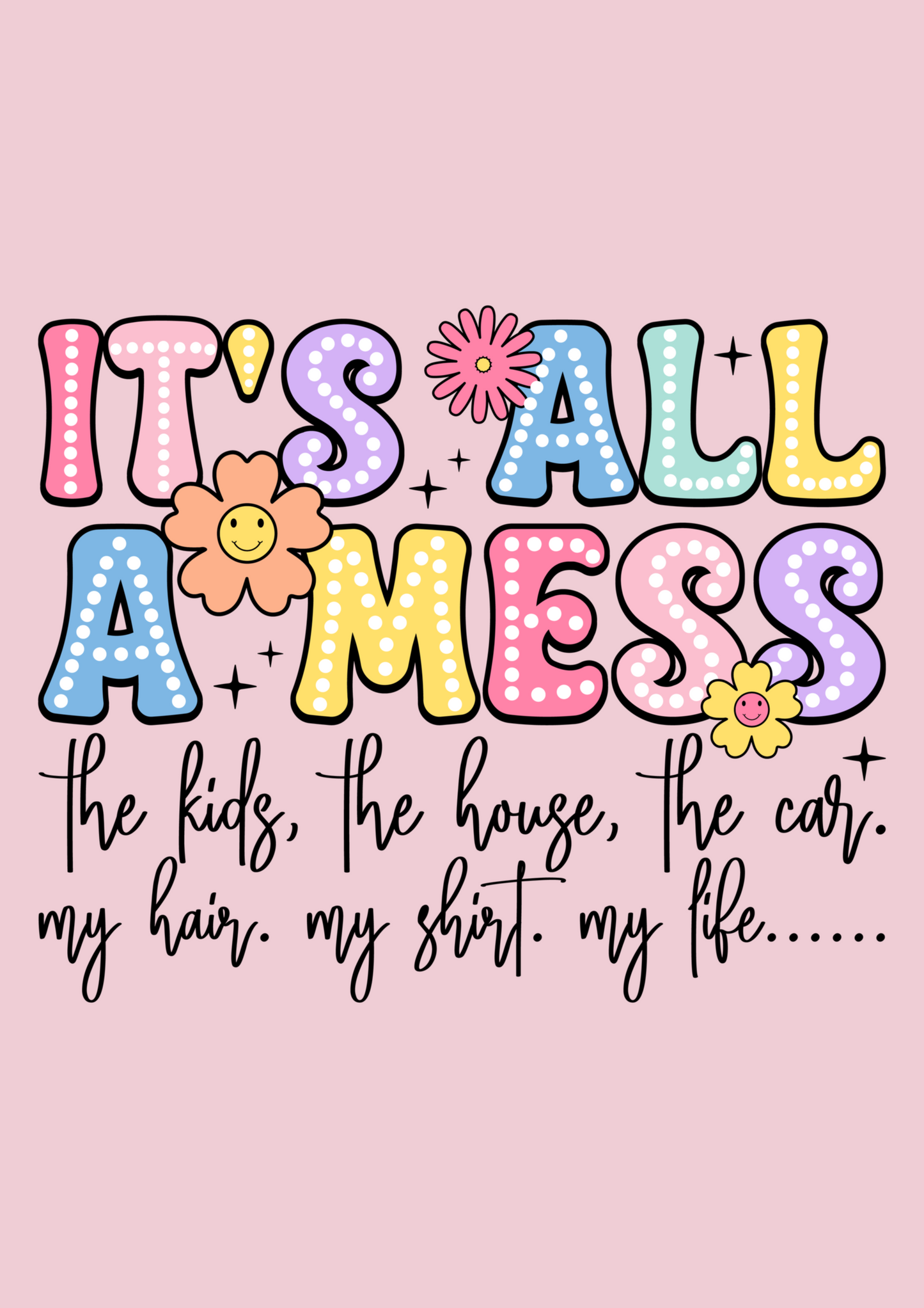 It’s all a mess Print