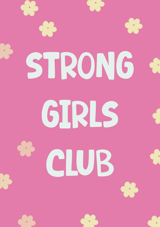 Strong Girls Print