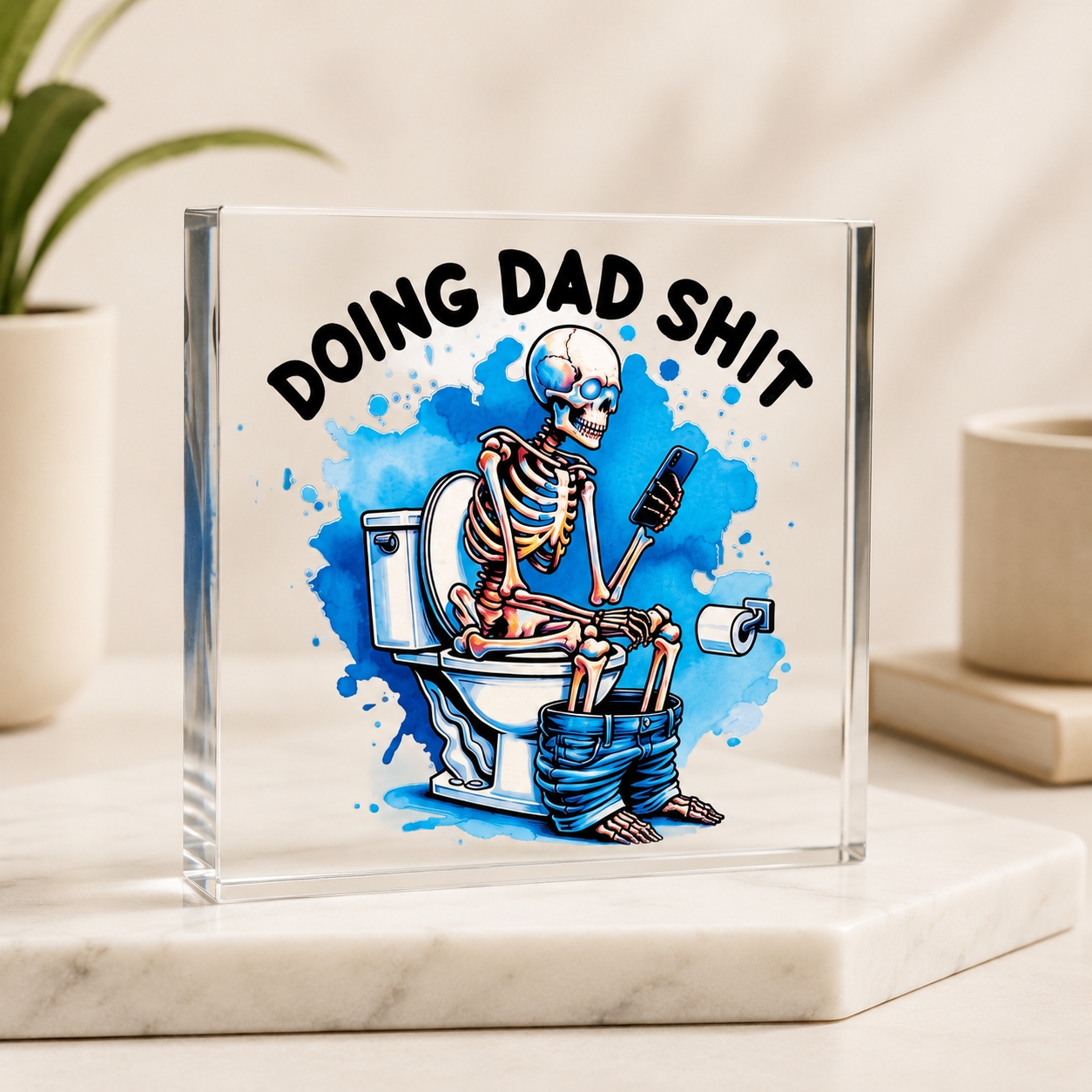 Doing Dad Sh*t Acrylic Block 10cm