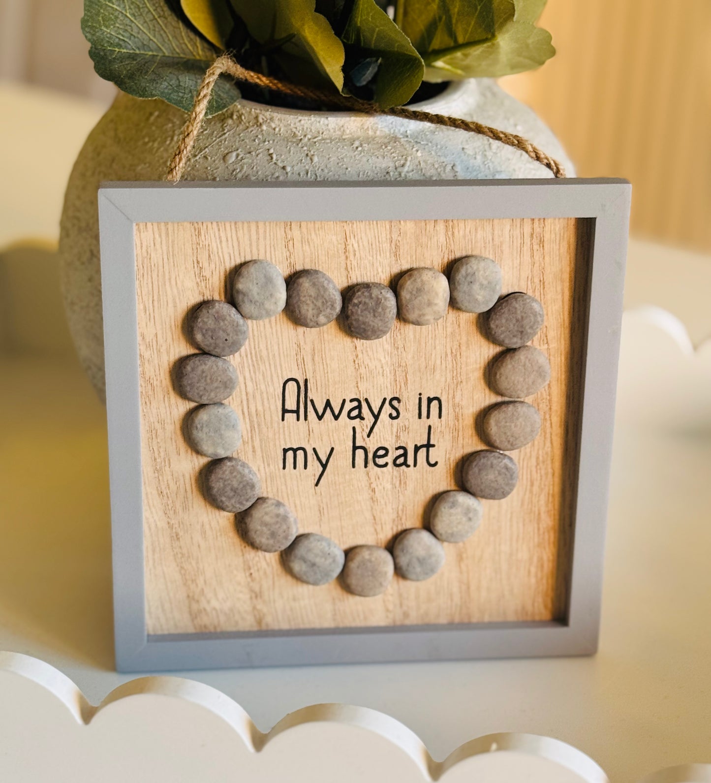 Always in my heart pebble frame