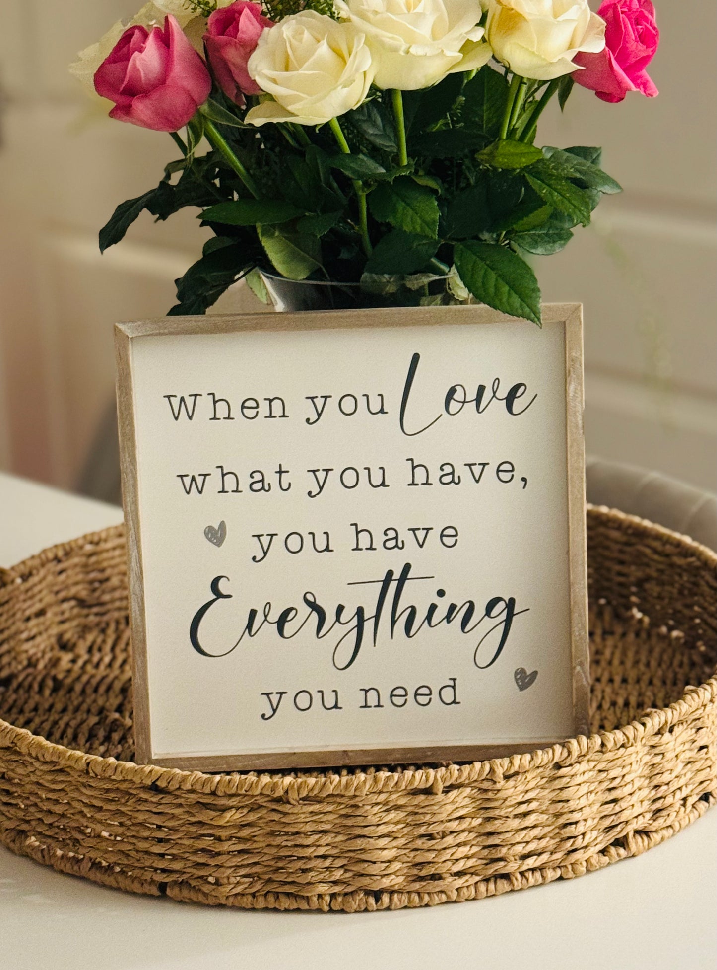 Love everything you have sign