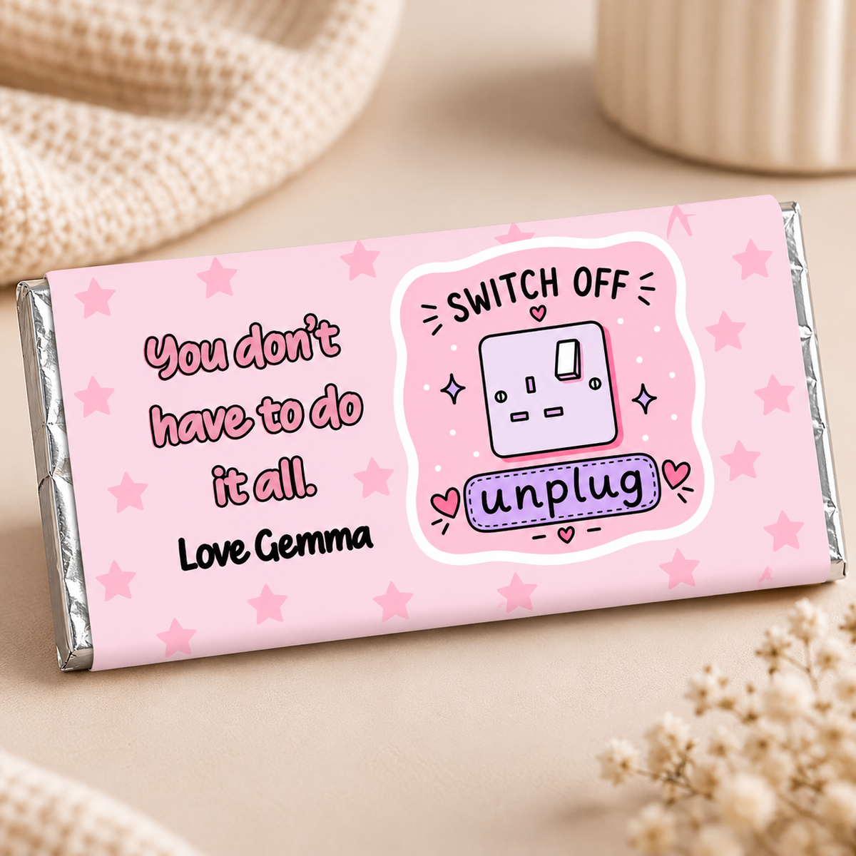 You Don't Have To Do It All Chocolate Bar Wrapper