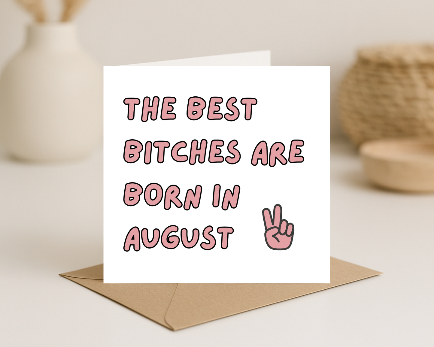 The best bitches card.